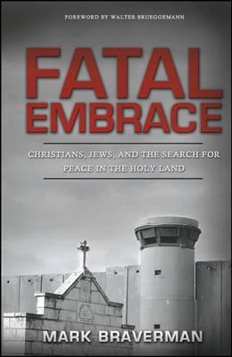 Fatal Embrace by Mark Braverman image
