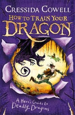 A Hero's Guide to Deadly Dragons: Book 6 by Cressida Cowell image