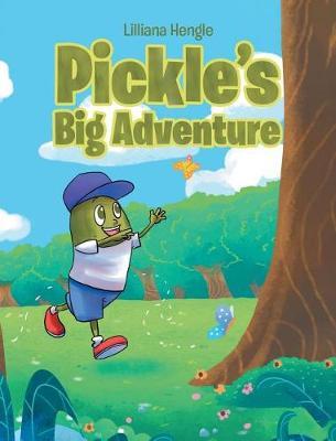 Pickle's Big Adventure by Lilliana Hengle image
