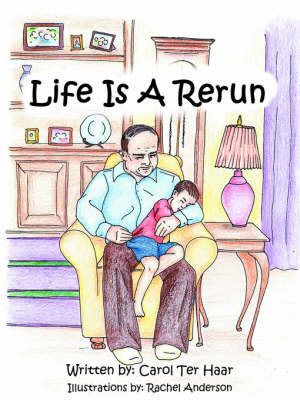 Life Is A Rerun by Carol Ter Haar image