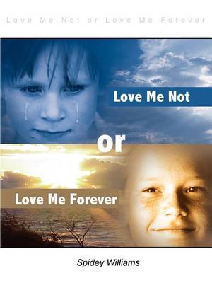 Love Me Not or Love Me Forever by Spidey Williams image
