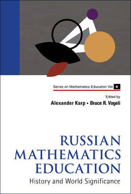 Russian Mathematics Education: History And World Significance image