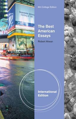 The Best American Essays, International Edition by Robert Atwan image