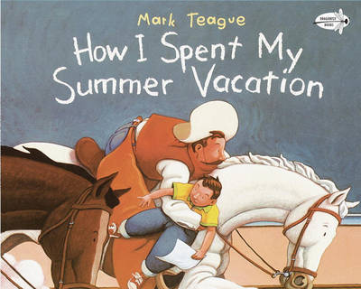 How I Spent My Summer Vacation by Mark Teague image