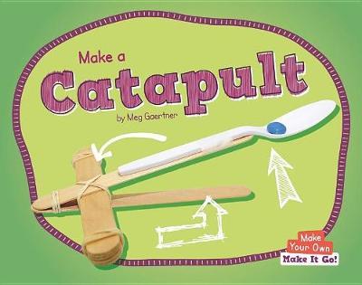 Make a Catapult by Meg Gaertner image