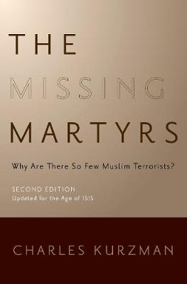 The Missing Martyrs by Charles Kurzman image