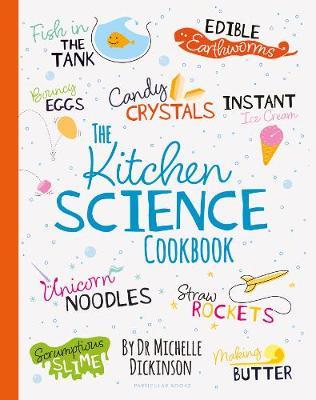 The Kitchen Science Cookbook by Michelle Dickinson image