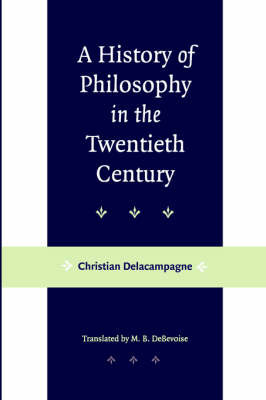 A History of Philosophy in the Twentieth Century by Christian Delacampagne image