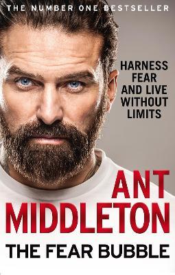 The Fear Bubble by Ant Middleton image