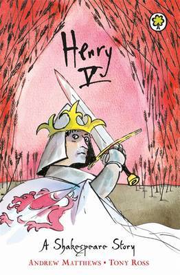 A Shakespeare Story: Henry V by Andrew Matthews image