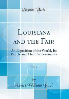 Louisiana and the Fair, Vol. 9 by James William Buel image