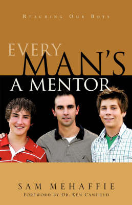 Every Man's a Mentor on Paperback by Sam Mehaffie