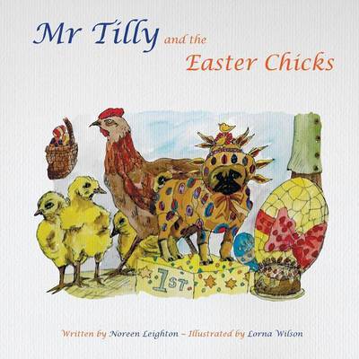 Mr Tilly and the Easter Chicks by Noreen Leighton image