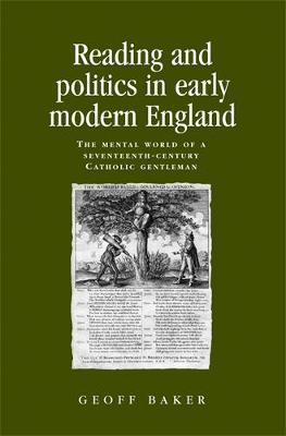 Reading and Politics in Early Modern England by Geoff Baker image