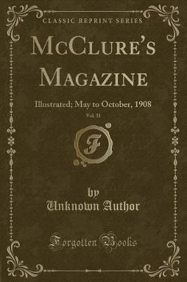 McClure's Magazine, Vol. 31 by Unknown Author