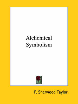 Alchemical Symbolism by F.Sherwood Taylor image