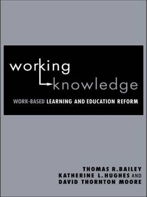 Working Knowledge by Thomas R. Bailey image