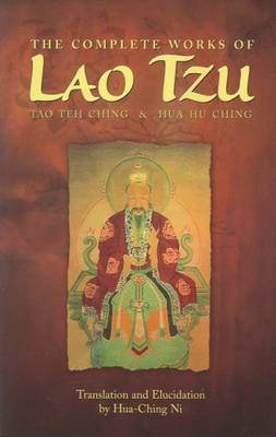 The Complete Works of Lao Tzu by Hua-Ching Ni image