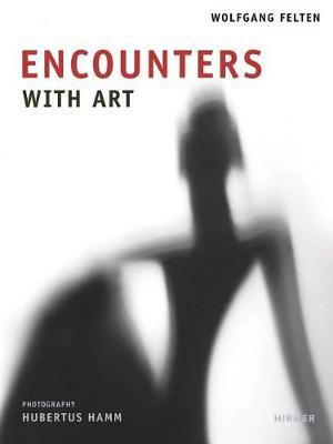 Encounters by Wolfgang Felten image
