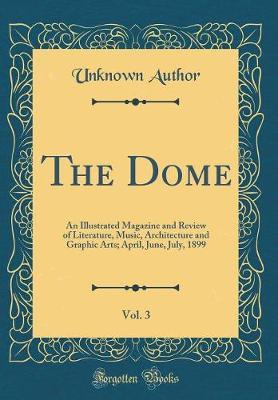 The Dome, Vol. 3 by Unknown Author image