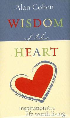 Wisdom Of The Heart by Alan Cohen image