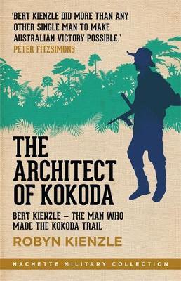 The Architect of Kokoda by Robyn Kienzle image