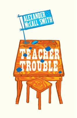 Teacher Trouble by Alexander McCall Smith image