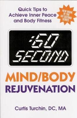 :60 Second Mind/Body Rejuvenation by Curtis Turchin image