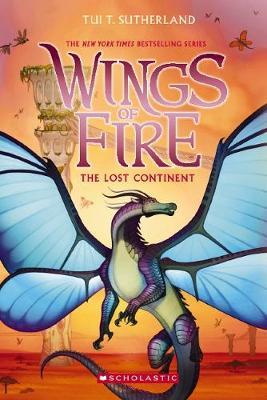 Wings of Fire #11: The Lost Continent by Tui,T Sutherland image