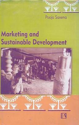 Marketing and Sustainable Development by Pooja Saxena image