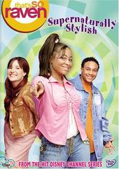 That's So Raven: Supernaturally Stylish on DVD That's So Raven: Supernaturally Stylish on DVD