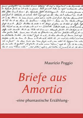 Briefe Aus Amortia by Maurizio Poggio image