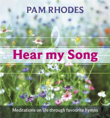 Hear My Song by Pam Rhodes