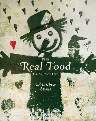 The Real Food Companion by Matthew Evans image