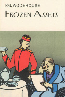 Frozen Assets on Hardback by P.G. Wodehouse