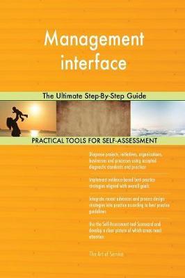 Management Interface the Ultimate Step-By-Step Guide by Gerardus Blokdyk image