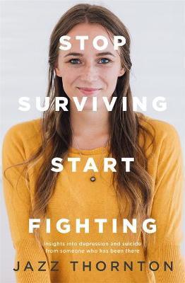 Stop Surviving Start Fighting by Jazz Thornton image