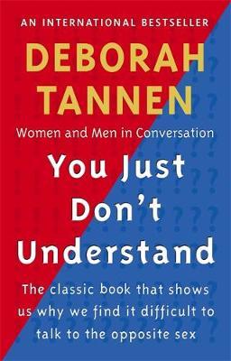 You Just Don't Understand by Deborah Tannen image