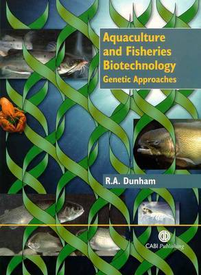 Aquaculture and Fisheries Biotechn by Rex A. Dunham image