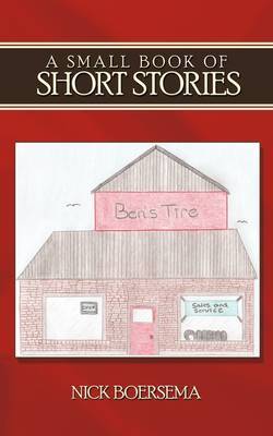 A Small Book of Short Stories by Nick Boersema image