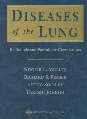 Diseases of the Lung: Radiologic and Pathologic Correlations by Nestor L. Muller image