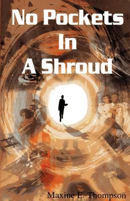 No Pockets in a Shroud by Maxine, Ethel Thompson image