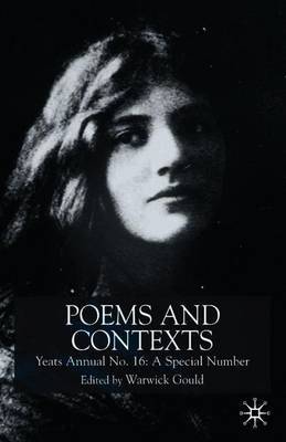 Poems and Contexts: Yeats Annual No.16 on Hardback