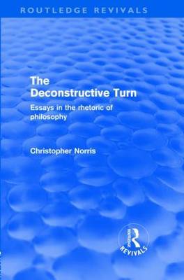 The Deconstructive Turn (Routledge Revivals) image