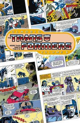 Classic Transformers Volume 5 by Simon Furman image