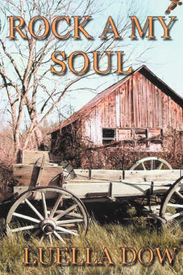 Rock A My Soul by Luella Dow image