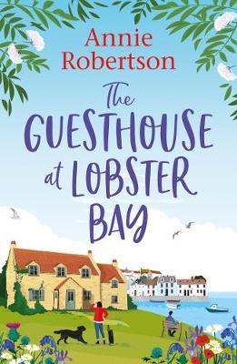 The Guesthouse at Lobster Bay by Annie Robertson image