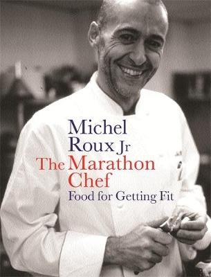 The Marathon Chef by Michel Roux image