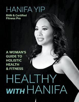 Healthy with Hanifa by Hanifa Yip image
