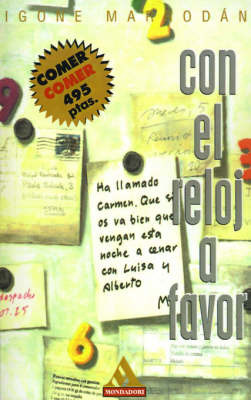 Con El Reloj a Favor on Paperback by Igone Marrodan